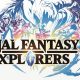 FINAL FANTASY Explorers arriva in Europa