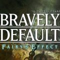 Bravely Default: Fairy's Effect