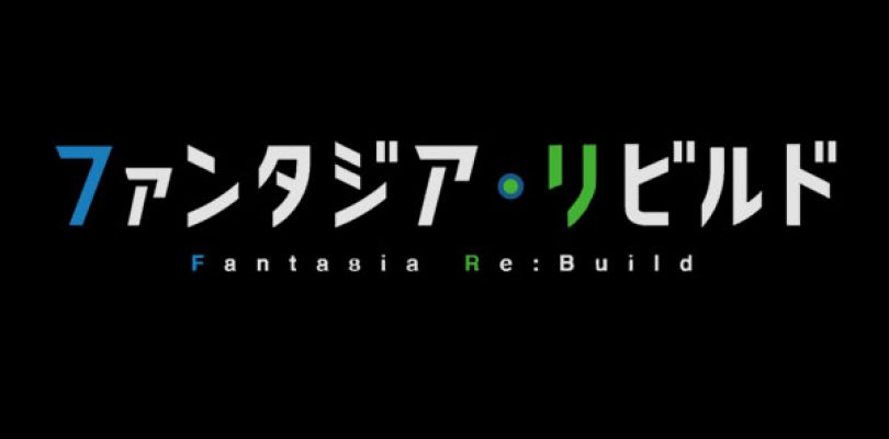 Fantasia Re:Build