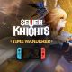 SEVEN KNIGHTS: Time Wanderer annunciato per Nintendo Switch