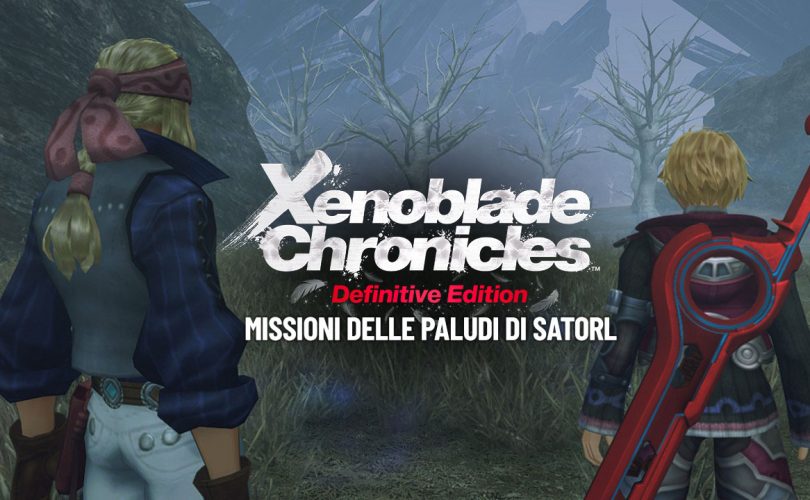 Xenoblade Chronicles: Definitive Edition - Missioni delle Paludi di Satorl