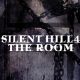 SILENT HILL 4: The Room