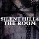 SILENT HILL 4: The Room