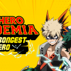 MY HERO ACADEMIA: The Strongest Hero