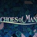 Echoes of Mana: primi dettagli per il nuovo titolo mobile di SQUARE ENIX
