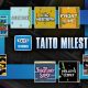 Taito Milestones