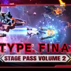 R-TYPE FINAL 2: Stage Pass Volume 2, tutti i dettagli
