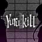 Yurukill
