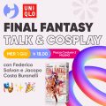 FINAL FANTASY TALK & COSPLAY al negozio UNIQLO di Milano