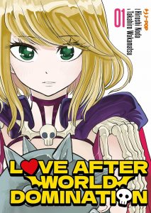 Love after world domination - Recensione del primo volume
