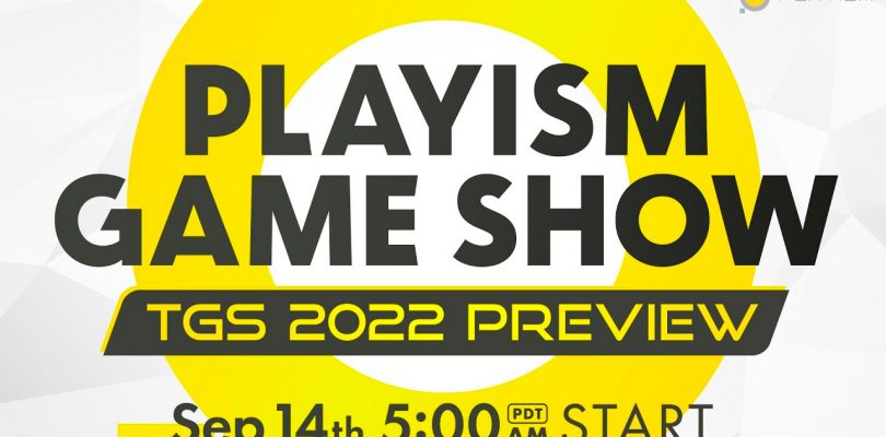 PLAYISM Game Show TGS 2022 Preview annunciato per il 14 settembre