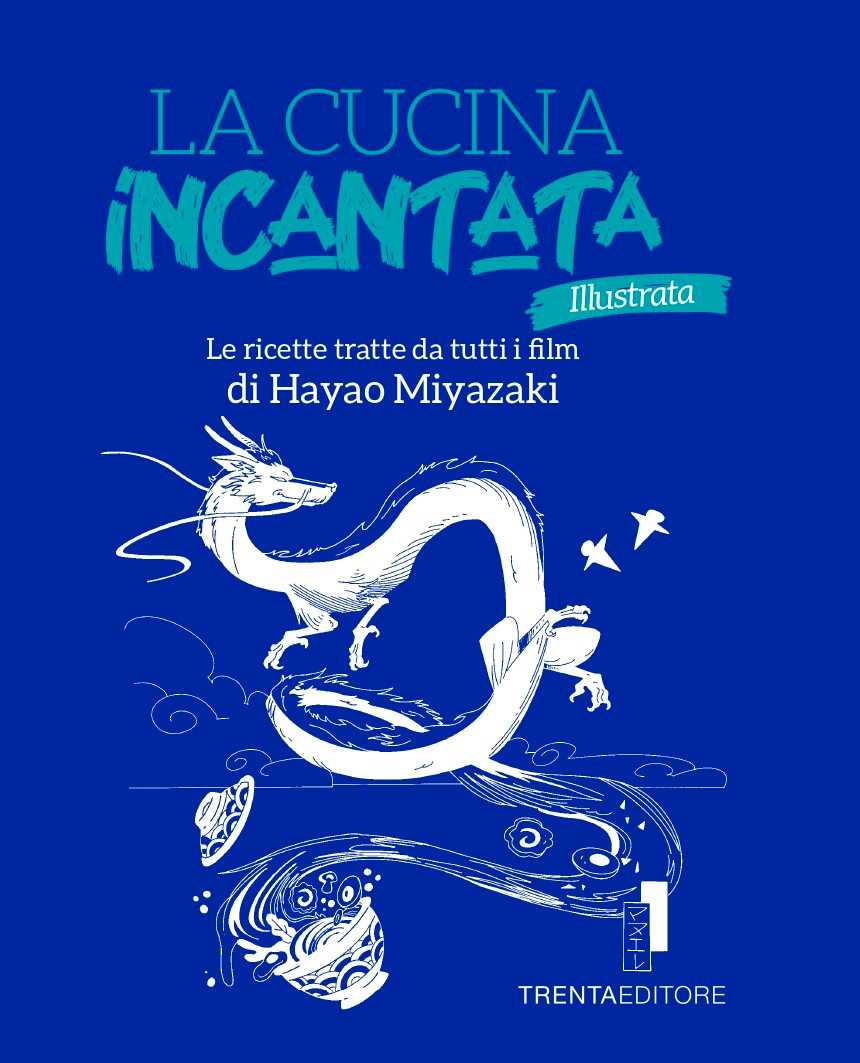 La cucina incantata - Illustrata: annunciata una nuova edizione del ricettario a tema Miyazaki