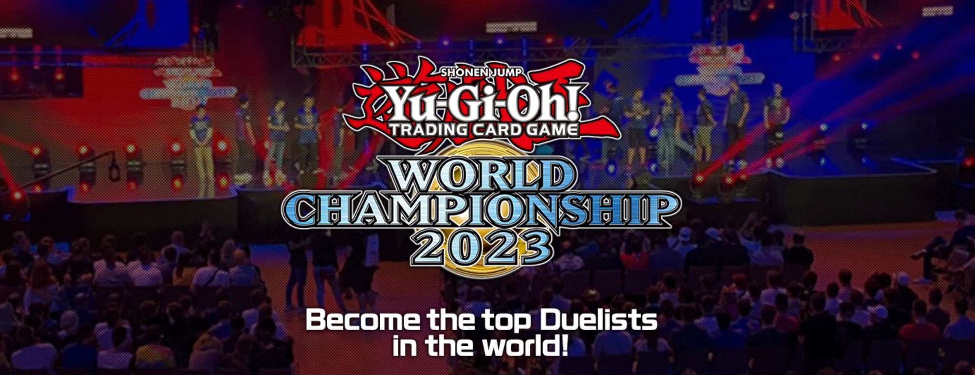 YuGiOh! World Championship 2023 edition announced Pledge Times