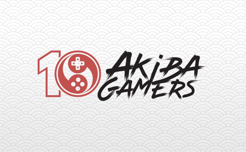 Sono già passati dieci anni?! - Akiba Gamers 10