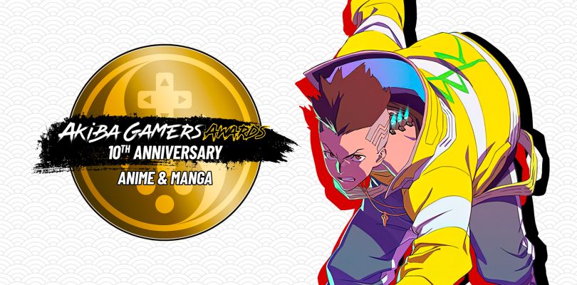 Akiba Gamers Awards 10: i migliori Anime & Manga dell’ultimo anno