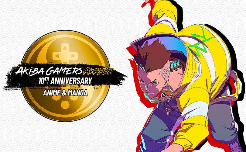 Akiba Gamers Awards 10: i migliori Anime & Manga dell’ultimo anno