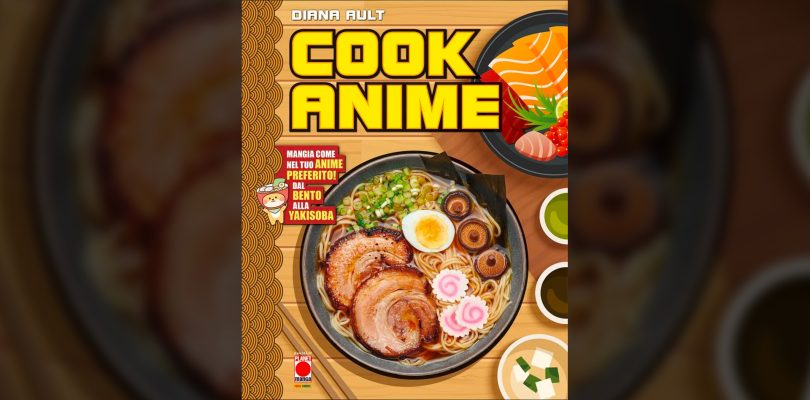 Cook Anime: disponibile da oggi il ricettario di Diana Ault