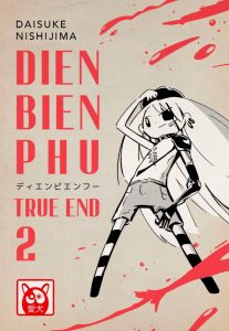 Dien Bien Phu True End: volume 2 in arrivo ad aprile