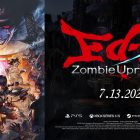 Ed-0: Zombie Uprising, il trailer di lancio