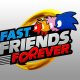 Sonic the Hedgehog: al via la campagna Fast Friends Forever