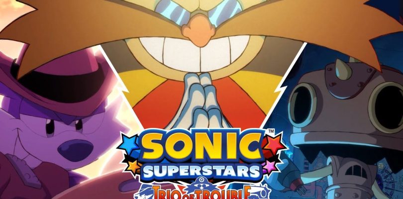 Sonic Superstars: disponibile il corto animato Trio of Trouble