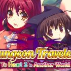 Dungeon Travelers: To Heart 2 in Another World, la data di uscita