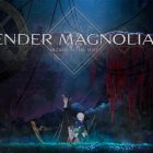 ENDER MAGNOLIA: Bloom in the Mist annunciato per ulteriori piattaforme