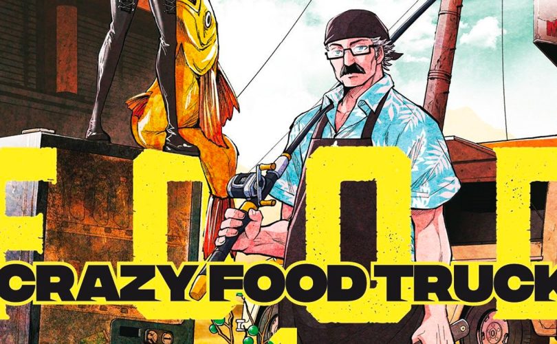 Crazy Food Truck: tutti i dettagli sul cofanetto in arrivo