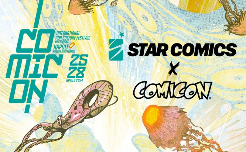 Star Comics: tutti gli appuntamenti del COMICON Napoli 2024