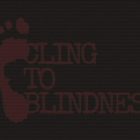 Cling to Blindness annunciato per PC
