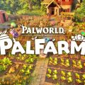 Pocketpair annuncia lo spin-off Palworld: Palfarm