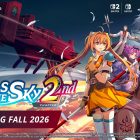 Trails in the Sky 2nd Chapter annunciato ufficialmente per il 2026