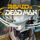 ROMEO IS A DEAD MAN