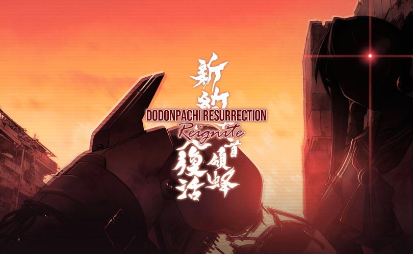DoDonPachi Resurrection Reignite annunciato per PC