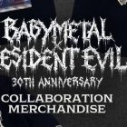 BABYMETAL x Resident Evil: aperti i pre-ordini per il merchandise