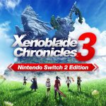 Xenoblade Chronicles 3 – Nintendo Switch 2 Edition: la data di uscita